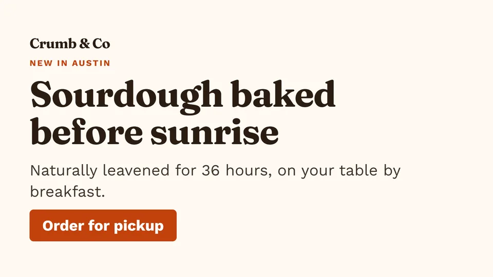 Landscape video for Crumb & Co, a fictional bakery, in the clean look: "Sourdough baked before sunrise" with an "Order for pickup" button