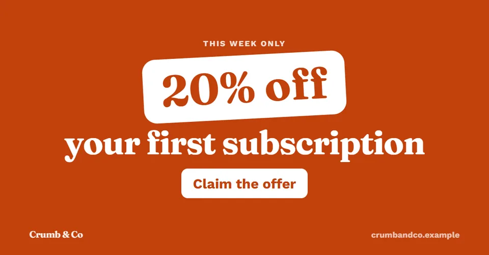Link / ad banner for Crumb & Co, a fictional bakery, in the bold look: "20% off your first subscription" with a "Claim the offer" button