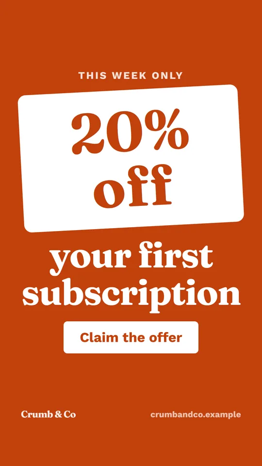 Story / reel for Crumb & Co, a fictional bakery, in the bold look: "20% off your first subscription" with a "Claim the offer" button