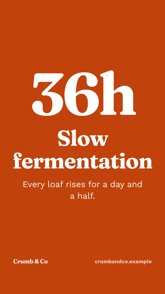 Story / reel for Crumb & Co, a fictional bakery, in the bold look: "36h" in large type over "Slow fermentation"