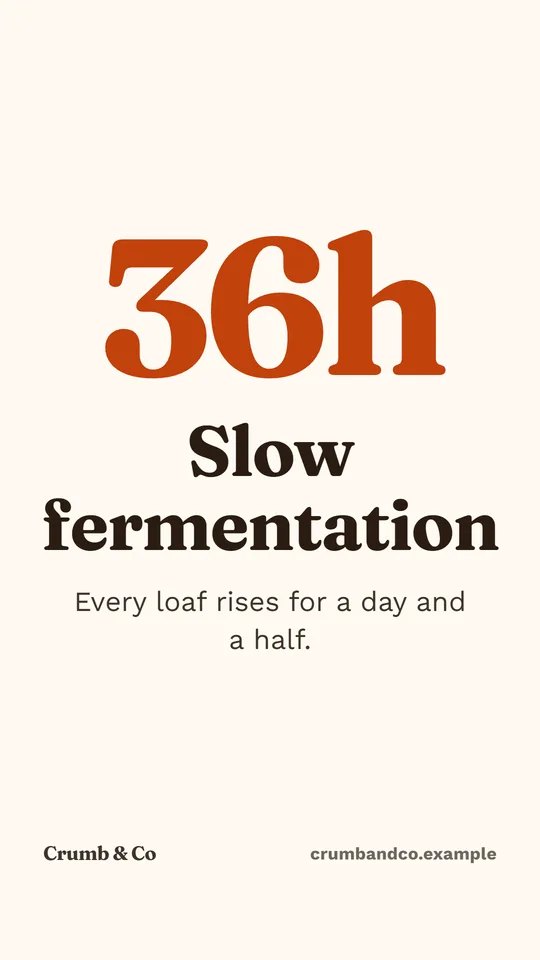 Story / reel for Crumb & Co, a fictional bakery, in the clean look: "36h" in large type over "Slow fermentation"